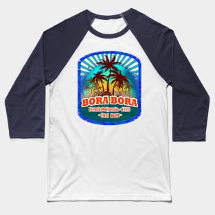 Sunset Bora Bora Baseball T-Shirt